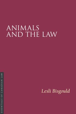 Lesli Bisgould - Animals and the Law