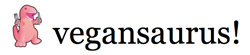 vegansaurus